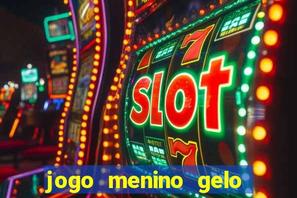 jogo menino gelo menina lava